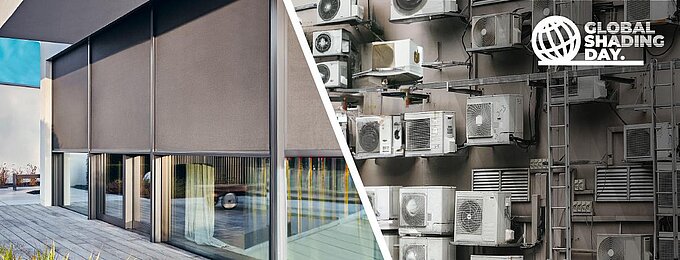 Collage mit zwei kontrastierenden Szenen: Links ein modernes Gebäude mit heruntergelassenen aussenliegenden Verschattungssystemen, die Sonnenlicht abhalten. Rechts eine dicht bestückte Fassade voller Klimageräte. Oben rechts steht das Logo ‚Global Shading Day‘. Das Bild verdeutlicht den Unterschied zwischen energieeffizienter Verschattung und hoher Abhängigkeit von Klimaanlagen.